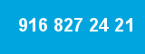 916 827 24 21
